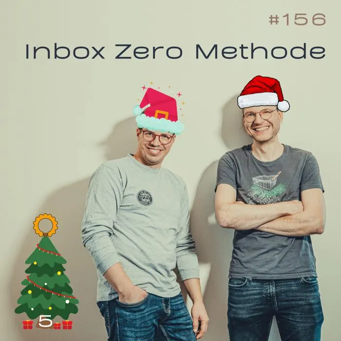 Details zur Podcast Episode #156 Inbox Zero: der Pro-Tipp für deine Produktivität